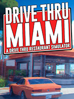 Drive Thru Miami